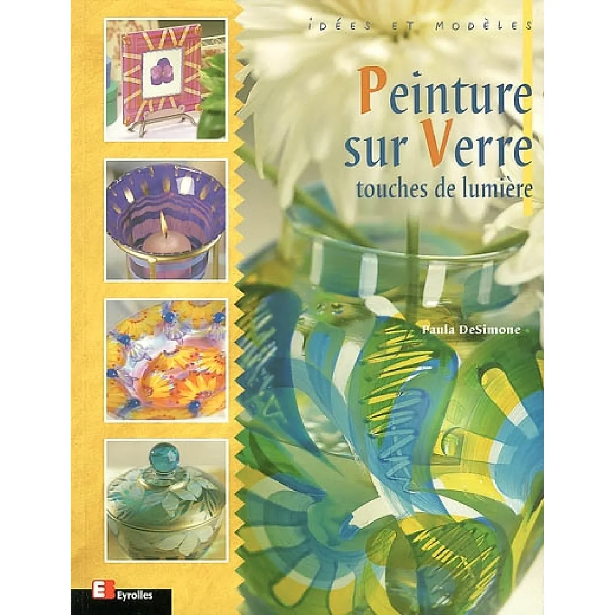 Peinture sur verre : touches de lumière · Occasion