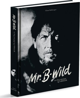 Mr. B-Wild - Claus Ballisager - Bog