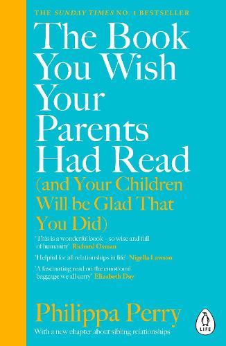 The Book You Wish Your Parents Had Read (and Your Children Will Be Glad That You Did) (Paperback)