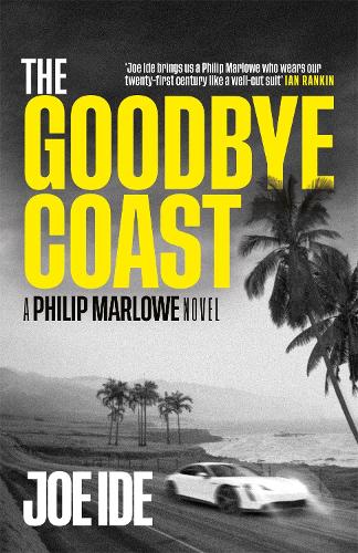 The Goodbye Coast: A Philip Marlowe Novel (Paperback)