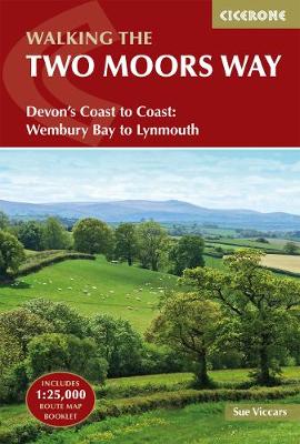 The Two Moors Way: Devon's Coast to Coast: Wembury Bay to Lynmouth (Paperback)