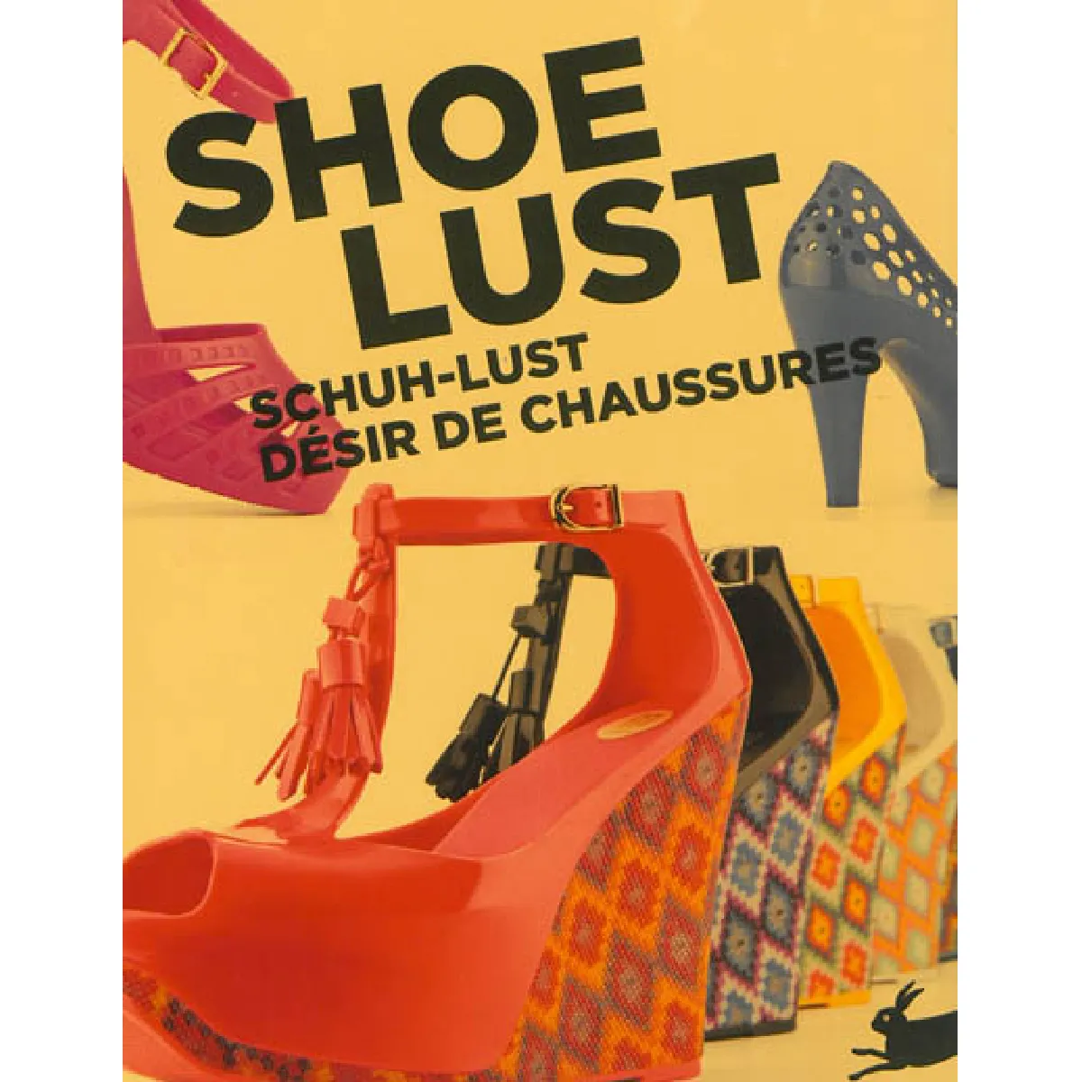 Shoe lust. Schuh-Lust. Désir de chaussures · Occasion