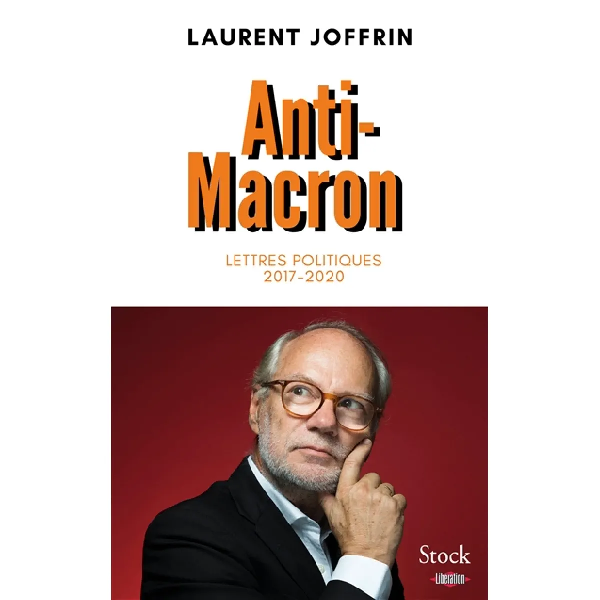 Anti-Macron : lettres politiques 2017-2020 · Occasion
