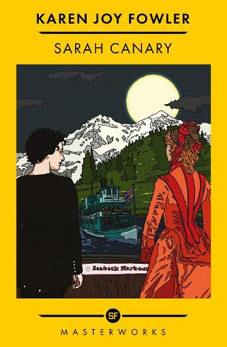 Sarah Canary - S.F. Masterworks (Paperback)