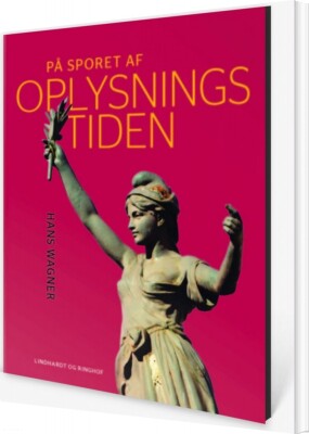 På Sporet Af Oplysningstiden - Hans Wagner - Bog