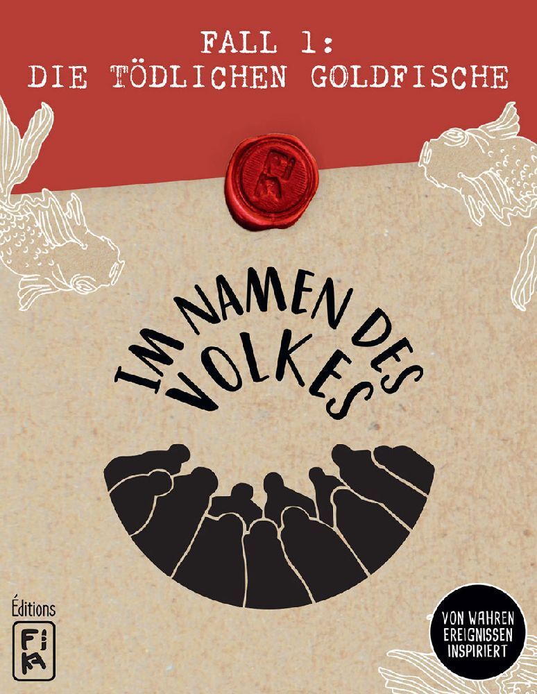 Im Namen des Volkes - Fall 1: Die tödlichen Goldfische