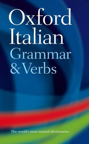 Oxford Italian Grammar and Verbs (Paperback)