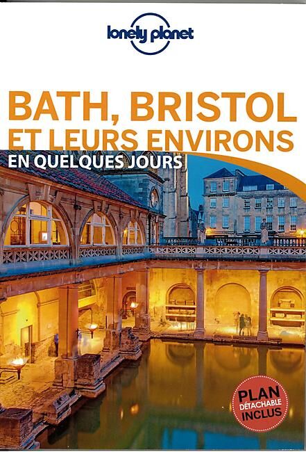 LONELY PLANET - BATH BRISTOL EN QUELQUES JOURS
