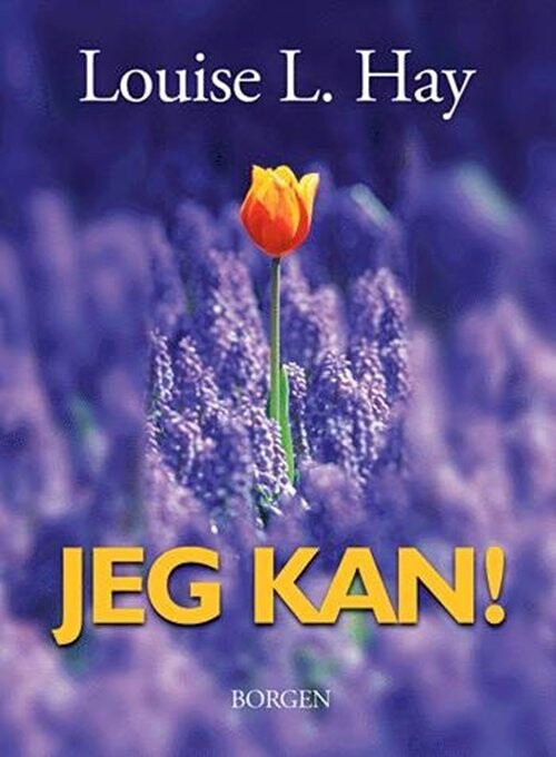 Jeg Kan! - Louise L. Hay - Bog