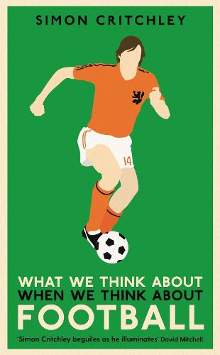 What We Think About When We Think About Football (Paperback)