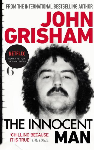 The Innocent Man: A gripping crime thriller from the Sunday Times bestselling author of mystery and suspense (Paperback)