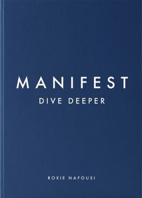 Manifest: Dive Deeper: The No 5 Sunday Times Bestseller (Hardback)