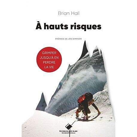 EDITIONS DU MONT BLANC - A HAUTS RISQUES