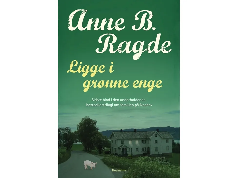 Ligge i grønne enge, spb | Anne B. Ragde