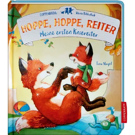 Coppenrath Verlag Hoppe, hoppe, Reiter Meine ersten Kniereiter