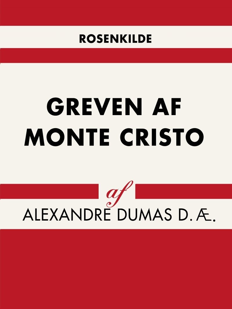 Greven Af Monte Cristo - Alexandre Dumas D. Æ - Bog