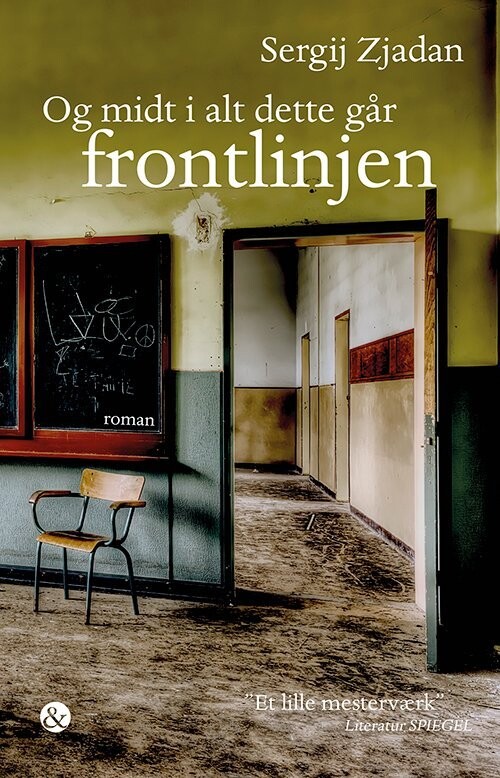 Og Midt I Alt Dette Går Frontlinjen - Sergij Zjadan - Bog