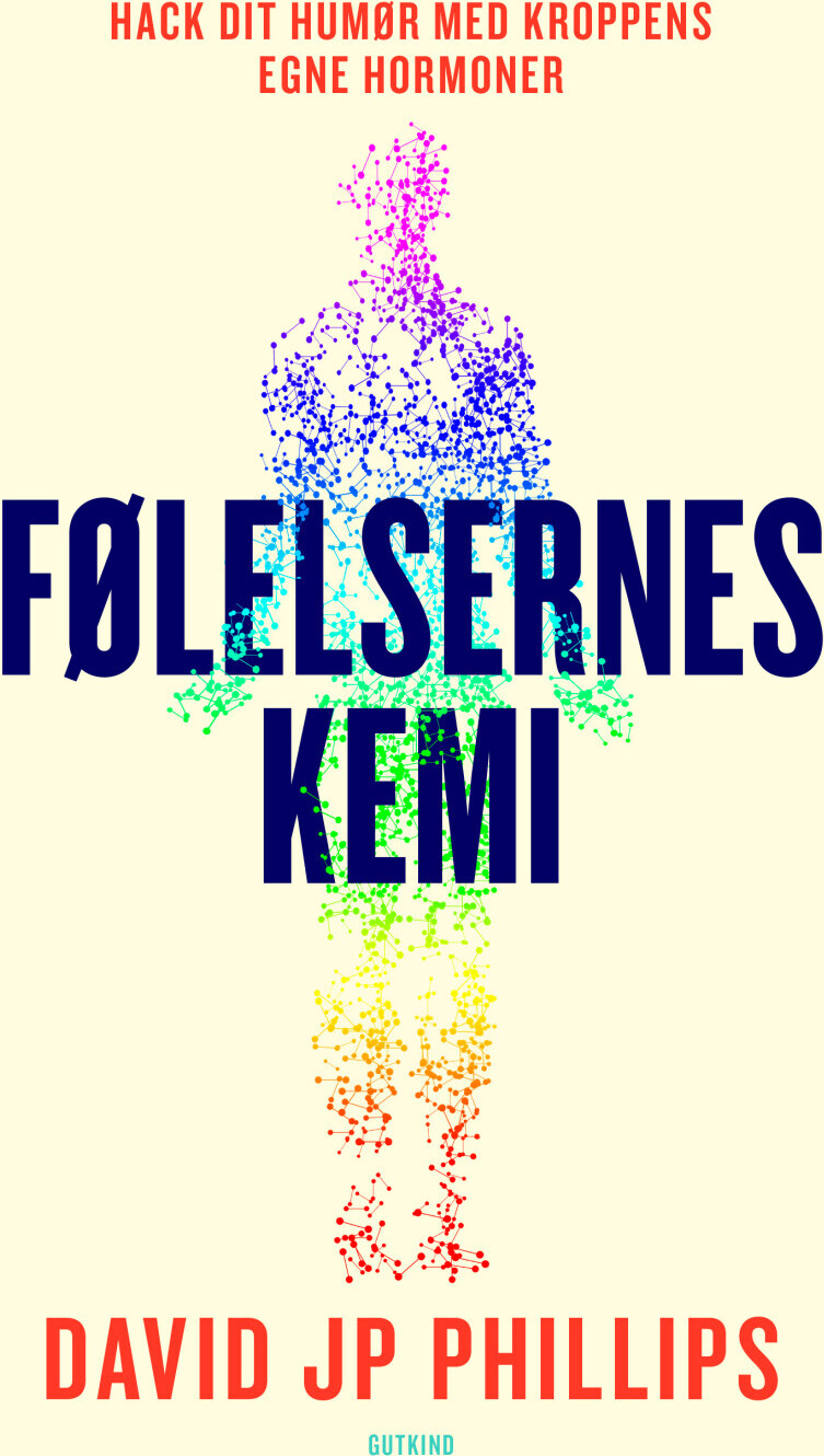 Følelsernes Kemi - David Jp Phillips - Bog