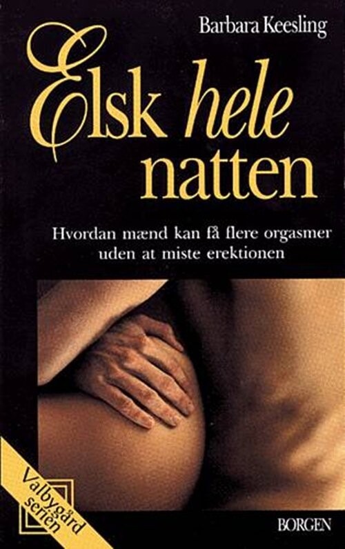 Elsk Hele Natten - Barbara Keesling - Bog