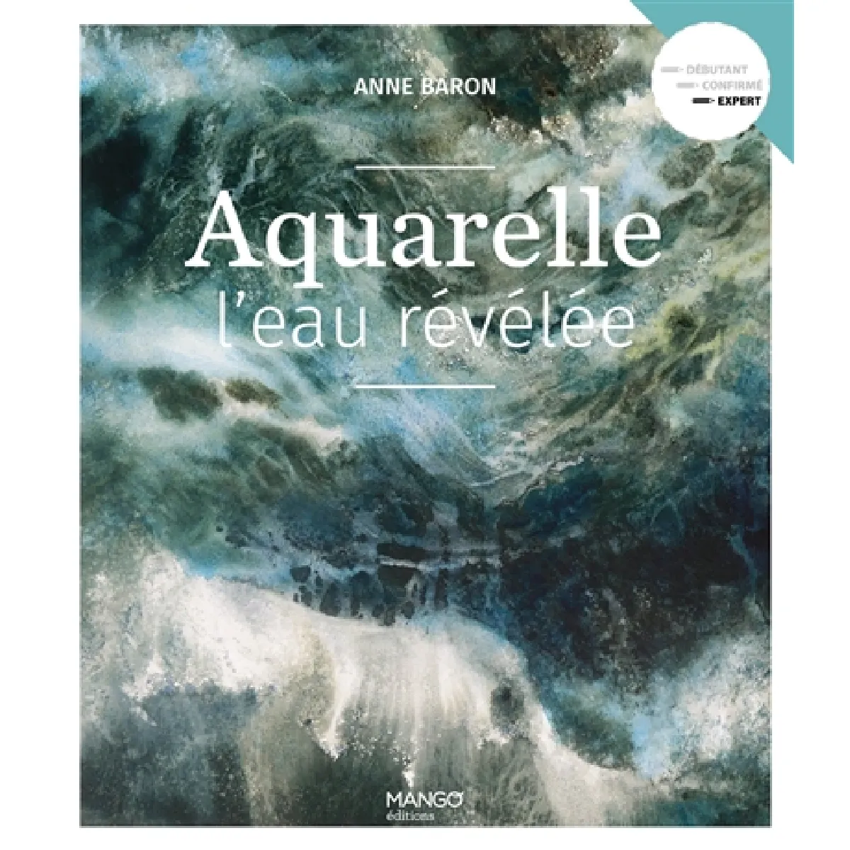 Aquarelle : l'eau révélée · Occasion