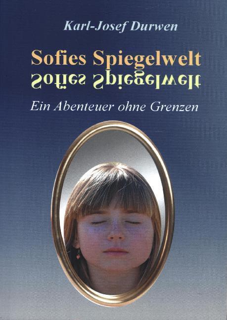 Sofies Spiegelwelt