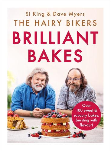 The Hairy Bikers' Brilliant Bakes (Hardback)