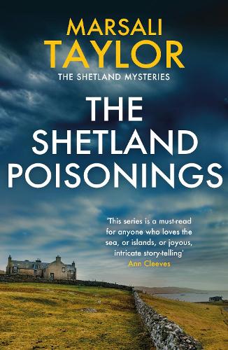 The Shetland Poisonings: The Shetland Sailing Mysteries - The Shetland Sailing Mysteries (Paperback)