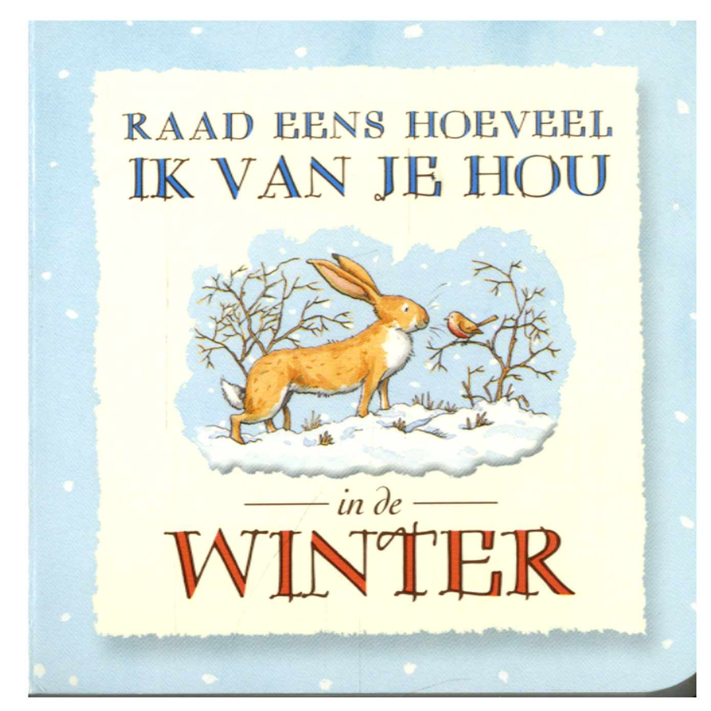Raad eens hoeveel ik van je hou, 4st.