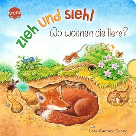 Arena Döring, Zieh und sieh! Wo wohnen die Tiere?