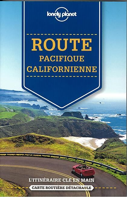 LONELY PLANET - ROUTE PACIFIQUE CALIFORNIENNE
