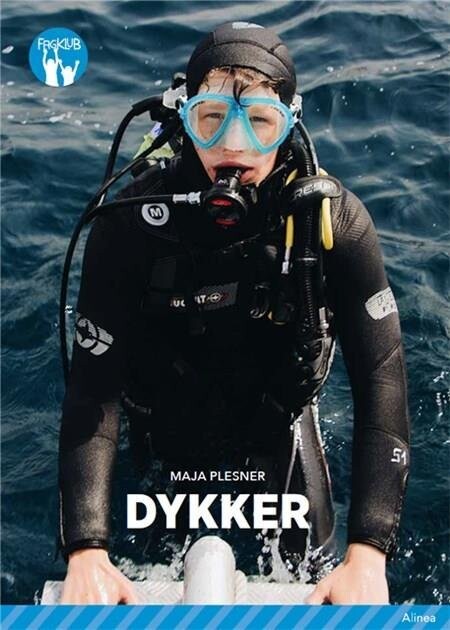 Dykker, Blå Fagklub - Maja Plesner - Bog
