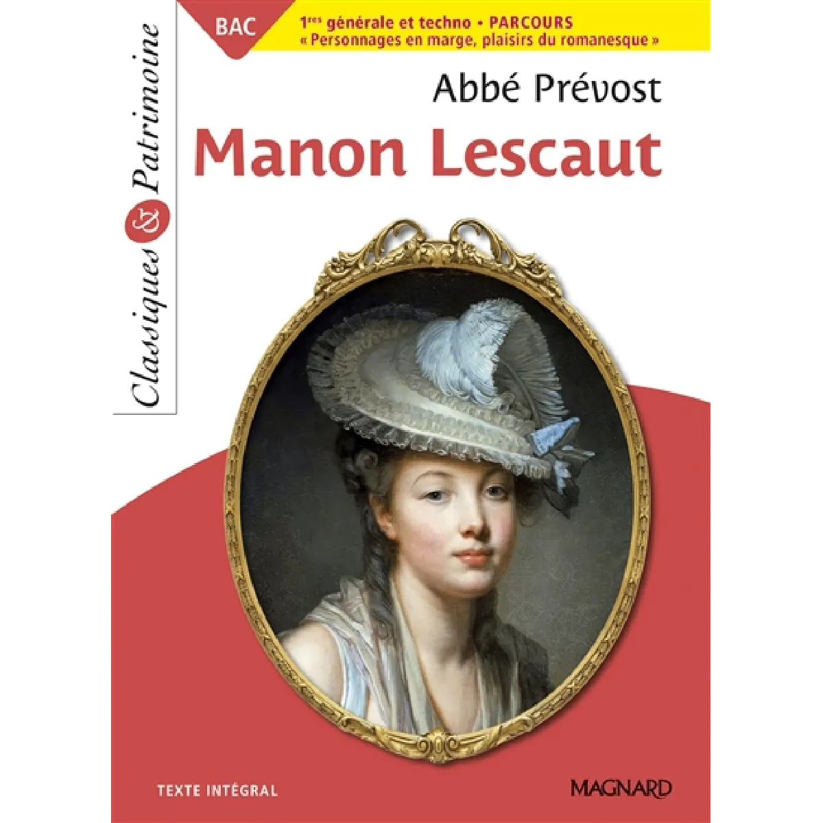 Manon Lescaut : histoire du chevalier des Grieux et de Manon Lescaut : texte intégral · Occasion