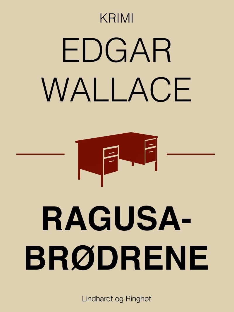 Ragusabrødrene - Edgar Wallace - Bog