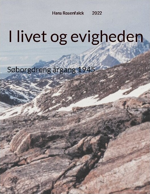 I Livet Og Evigheden - Hans Rosenfalck - Bog