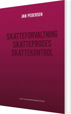 Skatteforvaltning - Skatteproces - Skattekontrol - Jan Pedersen - Bog