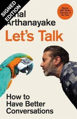 Let's Talk: How to Have Better Conversations: Signed Edition (Hardback)