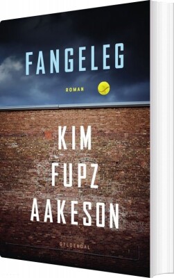 Fangeleg - Kim Fupz Aakeson - Bog
