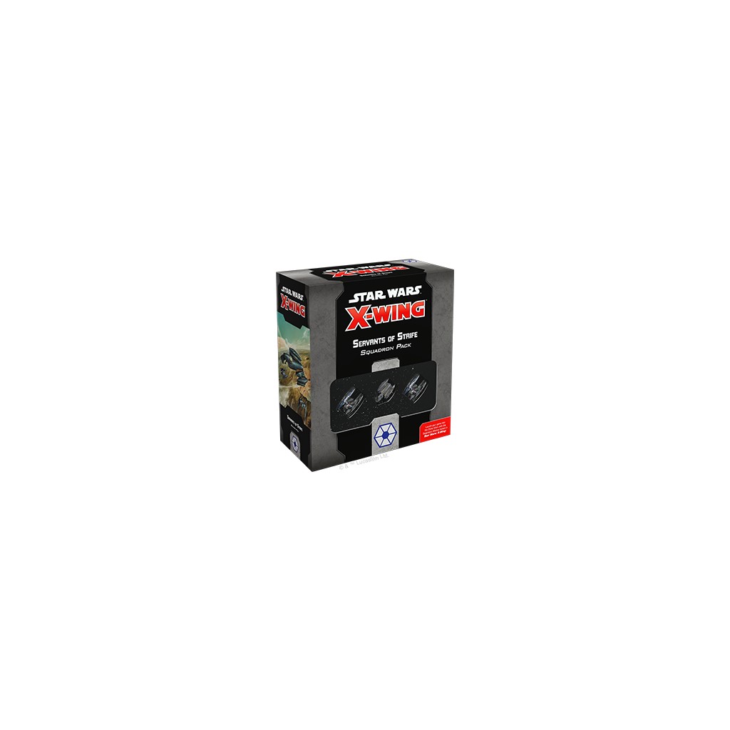 Star Wars - X-Wing 2.0 - Servants of Strife Squadron Pack