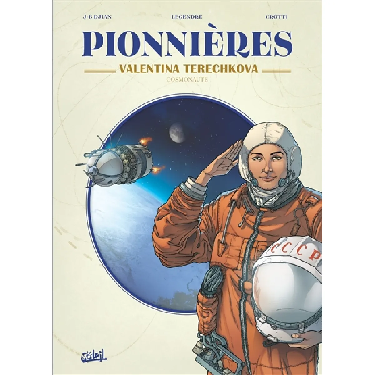 Pionnières. Valentina Terechkova : cosmonaute · Occasion