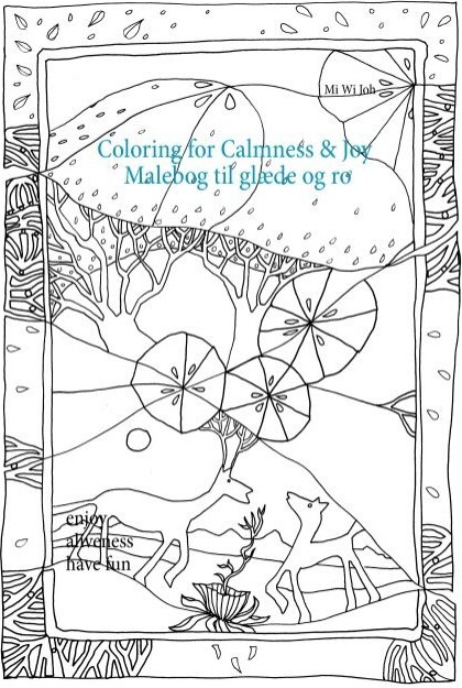 Coloring For Calmness And Joy - Mi Wi Joh - English Book
