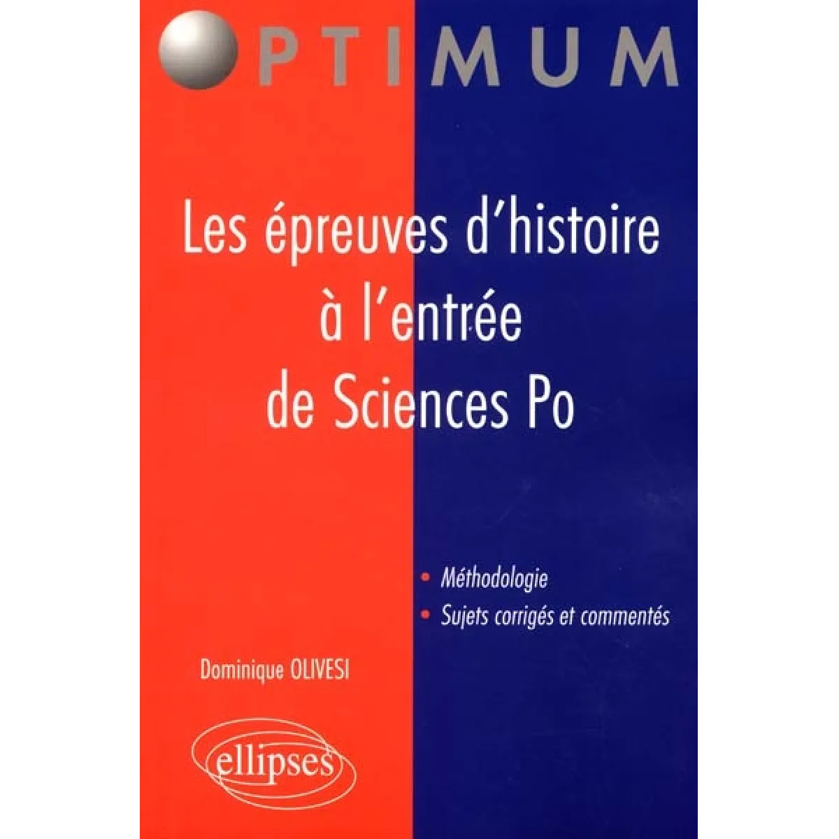 Les épreuves d'histoire à l'entrée de Sciences Po · Occasion