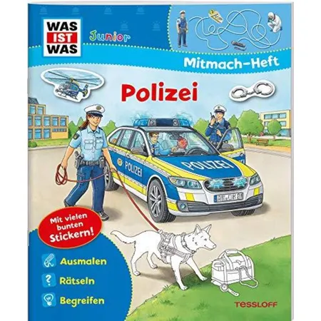 Tessloff WAS IST WAS Junior - Mein Mitmach Heft: Polizei