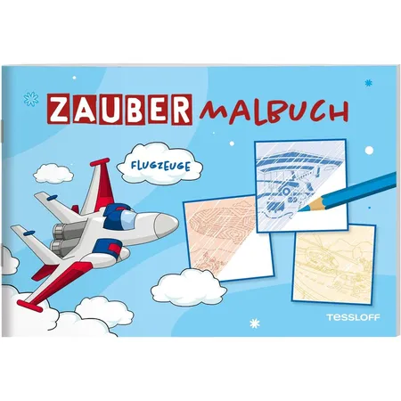 Tessloff Zaubermalbuch. Flugzeuge