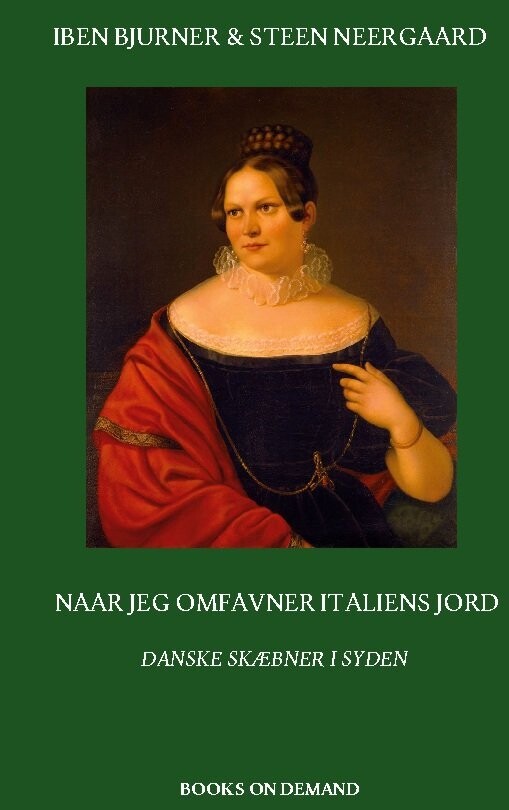 Naar Jeg Omfavner Italiens Jord - Steen Neergaard - Bog