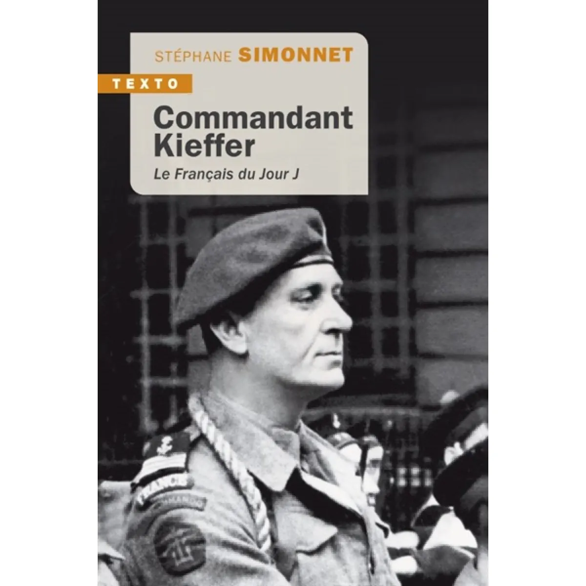 Commandant Kieffer : le Français du jour J · Occasion
