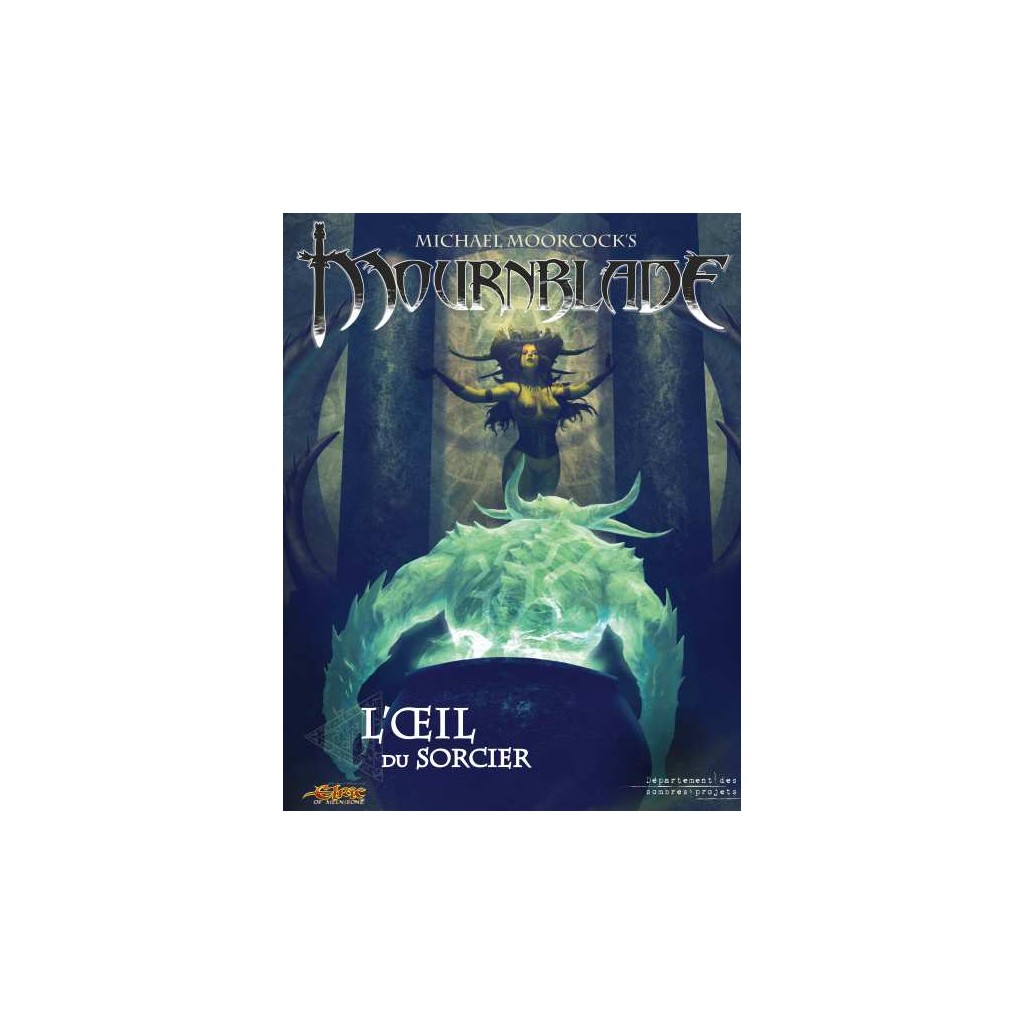 Mournblade - L'Oeil du Sorcier