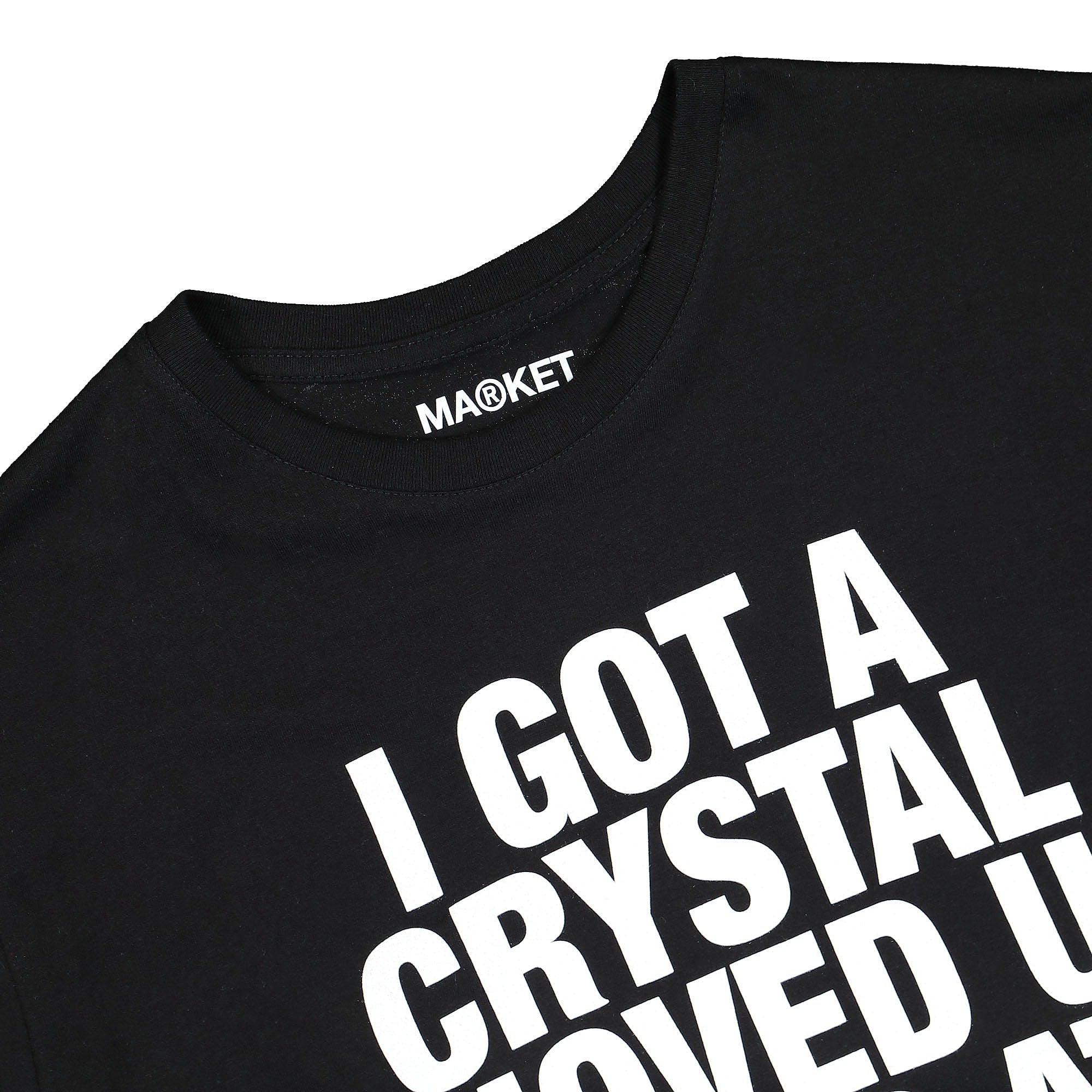 Market<br>I Got A Crystal Slogan T-Shirt