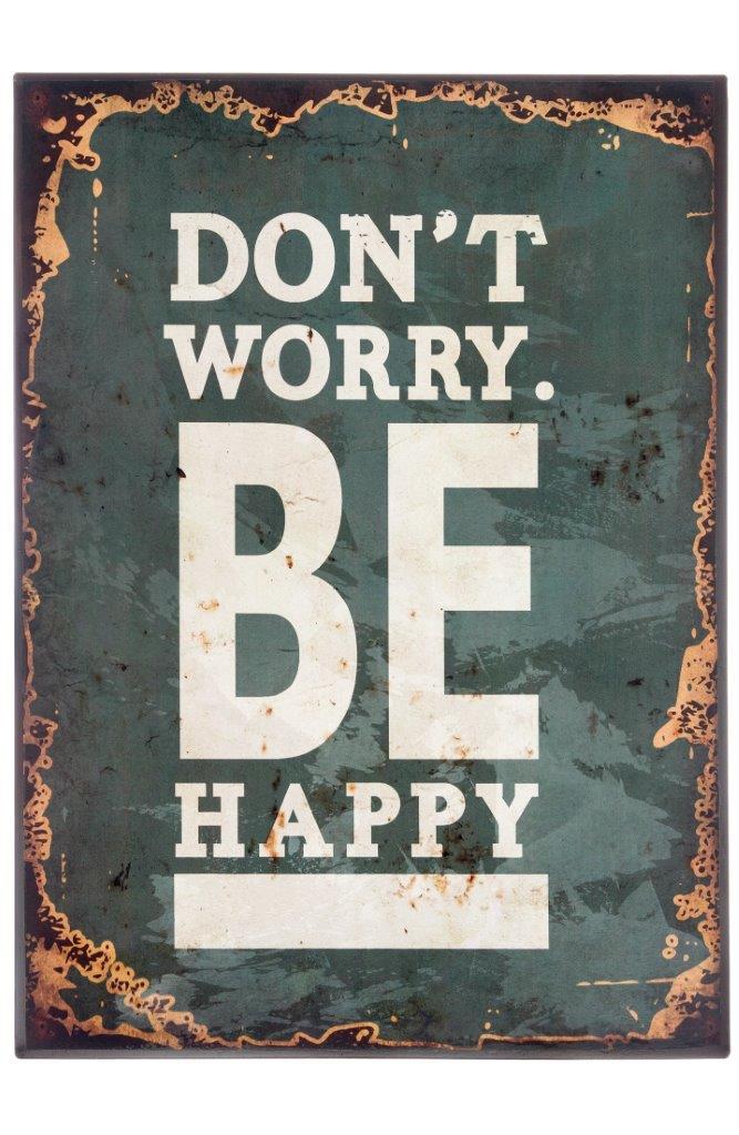 Metallschild - Don't worry - 30x40 cm