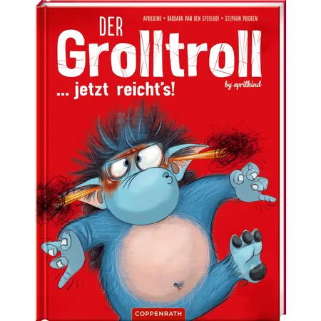 Coppenrath Verlag Der Grolltroll ... jetzt reicht's! Band 6