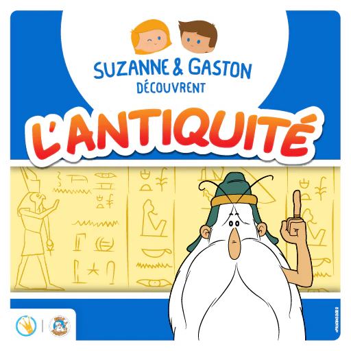 Suzanne et Gaston découvrent l'Antiquité